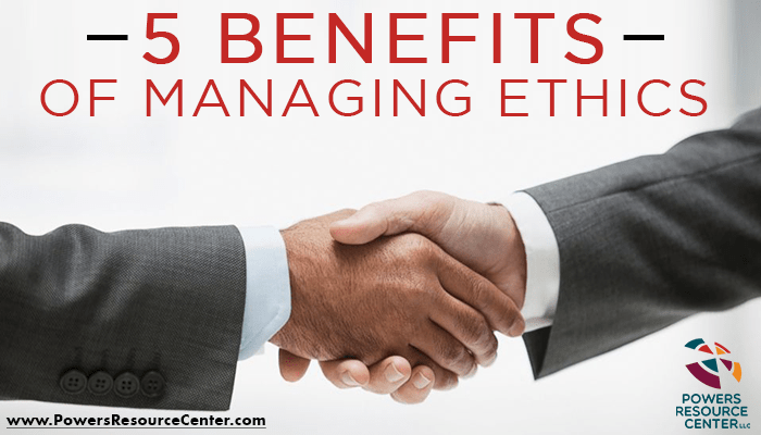 advantages of business ethics